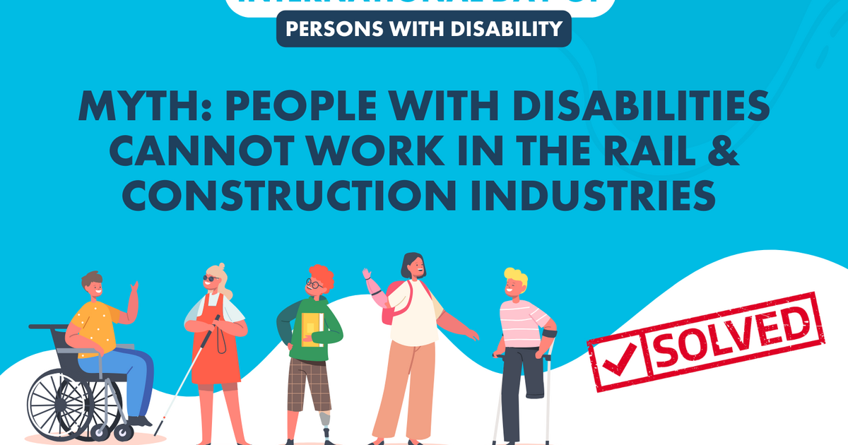 Breaking Ground: Demystifying Disability in the Rail and Construction ...